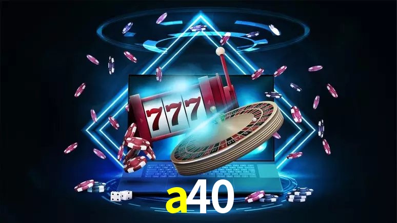 Jogos de Slot a40